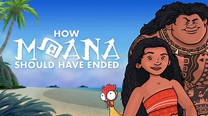 91K views · 2.5K reactions | How Moana Should Have Ended!! | How It Should Have Ended | Facebook