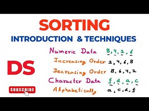 Sorting | Introduction | Sorting Techniques | Sorting Algorithms | Data Structures