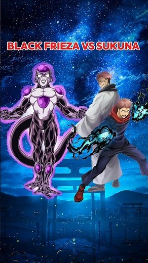 black frieza vs sukuna full power 🔥😱