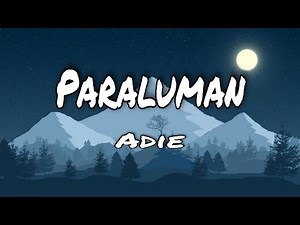 Paraluman - Adie (Lyrics)
