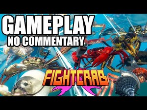 FIGHT CRAB - PC Gameplay / No Commentary