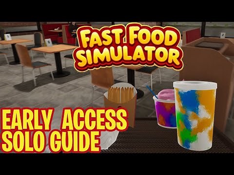 Fast Food Simulator | Solo Guide [Early Access Release] Includes Drive-Thru, Coffee, Nuggets & more!