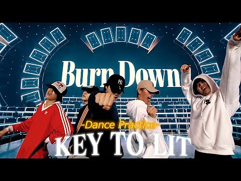 KEY TO LIT (w/English Subtitles!) [Burn Down] Dance Practice