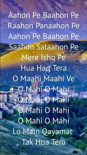o mahi o mahi lyrics video #song