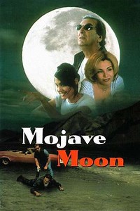 Mojave Moon (1996) - Movie