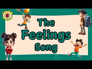 The Feelings Song: Learn Different Emotions With Fun | Preschool Fun Learning for Children |