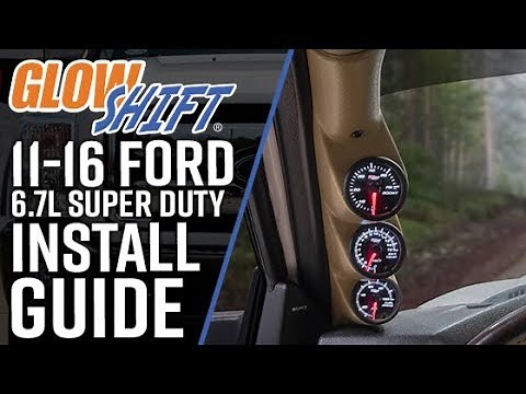 GlowShift | How To Install A 2011-2016 6.7L Ford Super Duty Power Stroke Diesel Gauge Package
