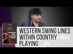 🎸 Andy Wood Guitar Lesson - Western Swing Lines Within Country Playing - TrueFire x JamPlay