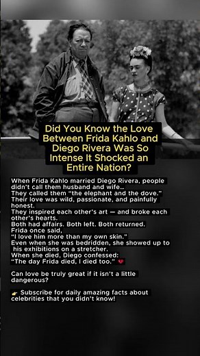 The Love Story Between Diego Rivera and Frida Kahlo That Shook Mexico