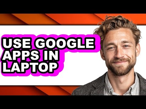 How to Use Google Apps in Laptop (updated)