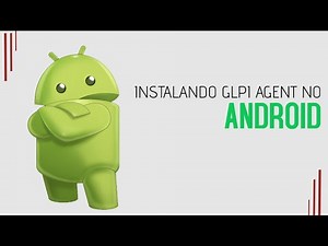 Instalando GLPI Inventory no Android