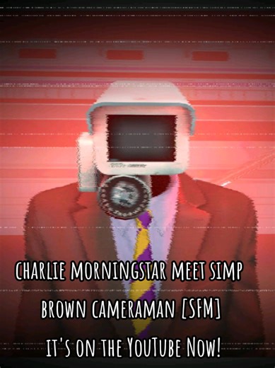 Charlie Morningstar Meets Simp Brown Cameraman in SFM