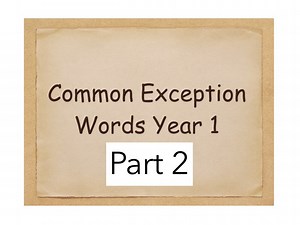 Common Exception Words Year 1 Part 2