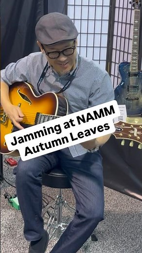NAMMショーで『枯葉』をソロ演奏【フルアコ試奏動画】 #jazz #guitar #ジャズギター