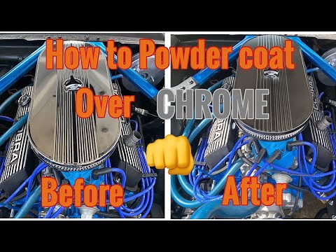 HOW TO POWDER COAT OVER CHROME 👊