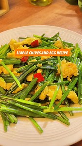 Simple Chives and egg recipe #recipe #cooking #eggrecipes | chinesefood0805