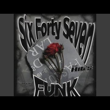 Six Forty Seven Funk (Slowed)
