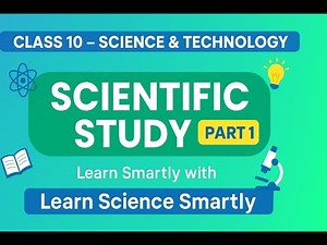 Scientific Study Explained with Examples | Class 10 Science | Easy Nepali Notes