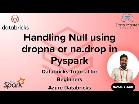 28. Handling Null using dropna or na.drop in Pyspark | Databricks for Beginners | Azure Databricks
