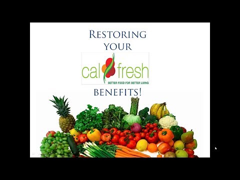Restoring Your CalFresh Benefits!