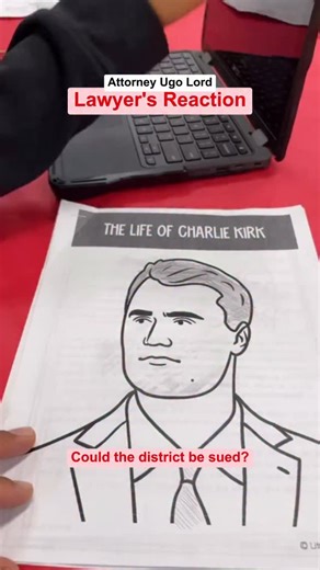 Ugo Lord on Instagram: "School Assigns Charlie Kirk Homework—Father Worries About Political Indoctrination! Could School District Be Sued? Attorney #UgoLord Reacts! #lawyer #lawyersofinstagram #charliekirk"