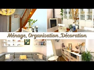 ✨ ROUTINE MENAGE DE LA MAISON ✨ ORGANISATION AU QUOTIDIEN ✨ DECORATION ✨ CLEAN WITH ME 2021