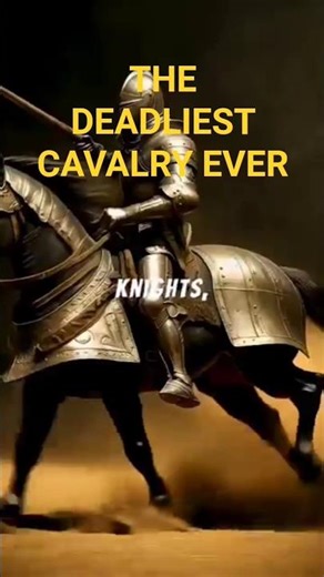 The 5 Deadliest Heavy Cavalry Units in History | Armored Warriors That Ruled War