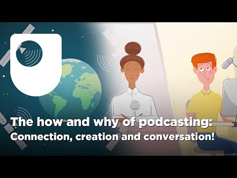 The how and why of podcasting: connection, creation, and conversation!