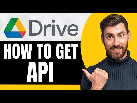 How To Get a Google Drive API Key [NEW 2026 Guide]
