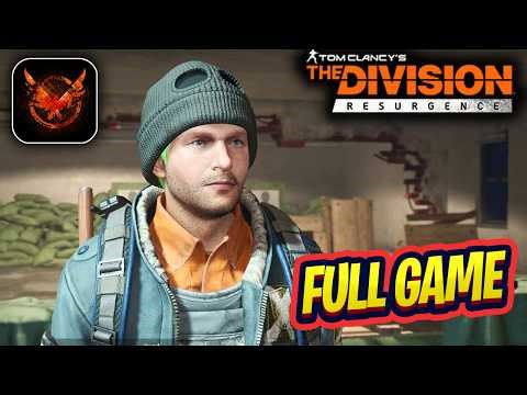 Division Resurgence Mobile Full Game Walkthrough (iOS, Android)