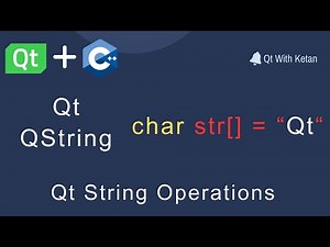 Qt QString | QString Class Use , Functions And Operations