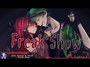 Nightcore - Freak Show - (Lyrics)