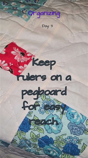 Organize Your Sewing Room #3 – Keep Rulers on a Pegboard for Easy Reach