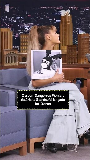 O álbum "Dangerous Woman", de Ariana Grande, completa 10 anos | #MTVNews