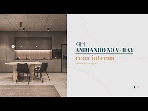 COMO FAZER ANIMAÇÃO NO V-RAY | SketchUp + V-ray 4.2