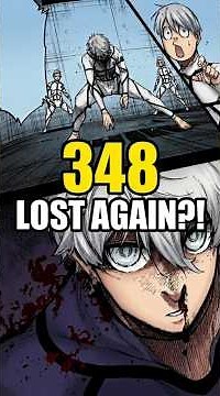 NAGI LOST AGAIN?! Blue Lock Manga Chapter 348