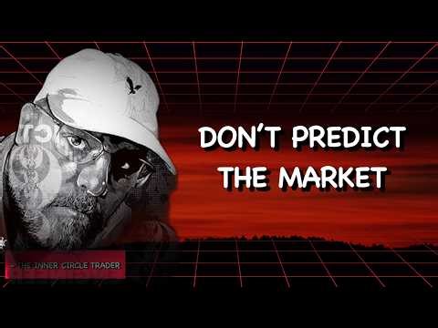 Professionals Don’t Predict The Market | Inner Circle Trader