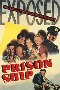 Prison Ship (1945) - Movie