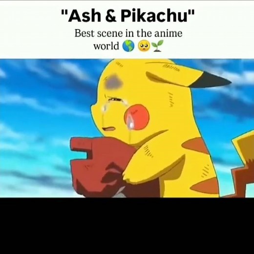 😭Ash & Pikachu 😭like it subscribe🥰