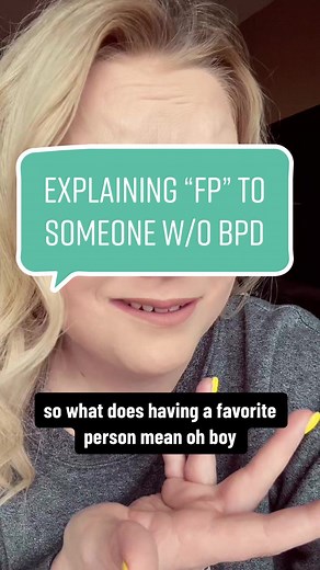 Understanding the Dynamics of 'Favorite Person' in Borderline Personality Disorder