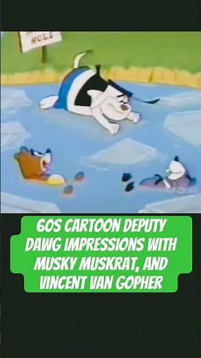 60s cartoon deputy dawg impressions with musky muskrat and Vincent Van gopher 🦝🦮 😂 #shorts