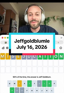 Jeff Goldblum Wordle July 16 2026 — Today's Wordle Answer Guide