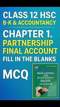 Introduction to Partnership and Partnership Final Accounts 12th BK Chap 1 Digest Fill In The Blanks.