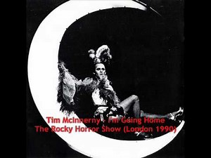 Tim McInnerny - I'm Going Home (The Rocky Horror Show)