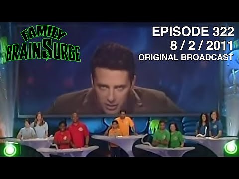 Family BrainSurge Episode 322 (August 2, 2011 - Full Episode) (480p & 4:3 with Commercials)