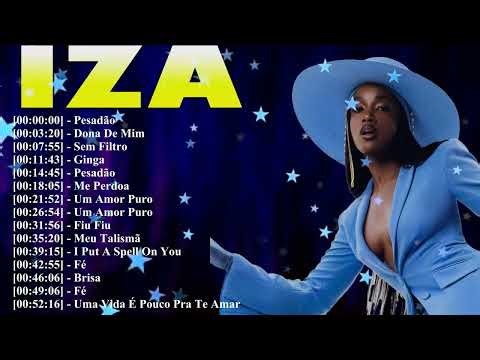 IZA full album – Top 10 hits – Ginga y Dona de Mim – éxitos brasileños inolvidables