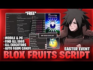 Blox Fruits Script — NO KEY, Find All Eggs, Easter Event, Egg ESP, Inf EGG (BEST)