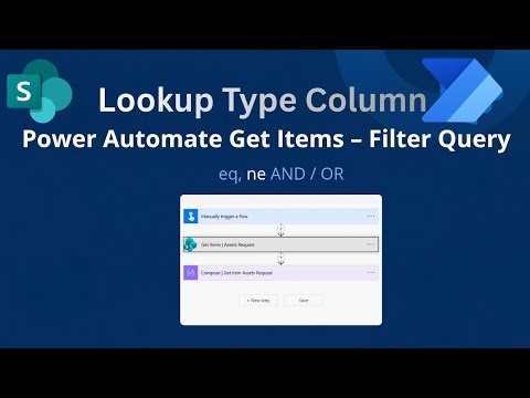 Power Automate Get Items Filter Query for Lookup Columns | Step-by-Step Tutorial