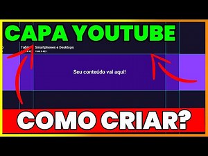 COMO FAZER CAPA PARA YOUTUBE - MODELO 2023 [PASSO A PASSO] CRIAR BANNER YOUTUBE