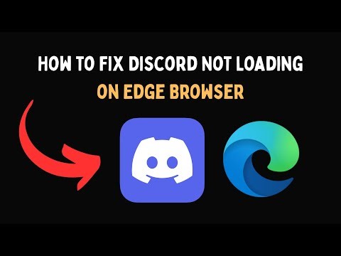 How to Fix Discord Not Loading on Edge Browser